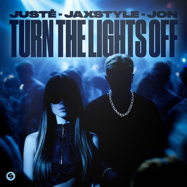 JUSTĖ, JAXSTYLE & JON RELEASE 2025 VERSION OF RE-SURFACING VIRAL SENSATION ‘TURN THE LIGHTS OFF’